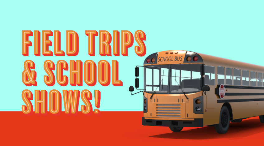field-trips-and-school-shows