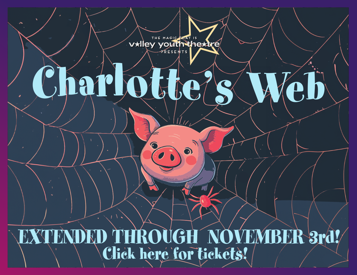 CHARLOTTE’S WEB